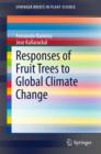 Responses of Fruit Trees to Global Climate Change - eBook
