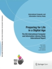 Preparing for Life in a Digital Age : The IEA International Computer and Information Literacy Study International Report - eBook