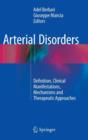 Arterial Disorders : Definition, Clinical Manifestations, Mechanisms and Therapeutic Approaches - Book
