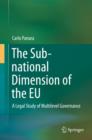 The Sub-national Dimension of the EU : A Legal Study of Multilevel Governance - eBook