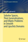 Sobolev Spaces, Their Generalizations and Elliptic Problems in Smooth and Lipschitz Domains - eBook