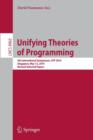 Unifying Theories of Programming : 5th International Symposium, UTP 2014, Singapore,  May 13, 2014, Revised Selected Papers - Book