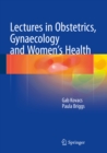 Lectures in Obstetrics, Gynaecology and Women's Health - eBook