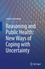 Reasoning and Public Health: New Ways of Coping with Uncertainty - eBook