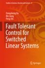Fault Tolerant Control for Switched Linear Systems - eBook