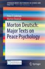 Morton Deutsch: Major Texts on Peace Psychology - Book