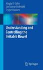 Understanding and Controlling the Irritable Bowel - Book