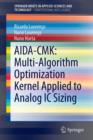 AIDA-CMK: Multi-Algorithm Optimization Kernel Applied to Analog IC Sizing - Book