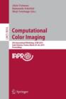 Computational Color Imaging : 5th International Workshop, CCIW 2015, Saint Etienne, France, March 24-26, 2015, Proceedings - Book