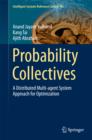 Probability Collectives : A Distributed Multi-agent System Approach for Optimization - eBook