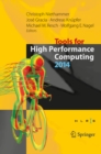 Tools for High Performance Computing 2014 : Proceedings of the 8th International Workshop on Parallel Tools for High Performance Computing, October 2014, HLRS, Stuttgart, Germany - eBook