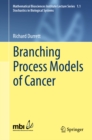 Branching Process Models of Cancer - eBook