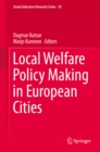Local Welfare Policy Making in European Cities - eBook