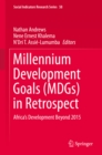 Millennium Development Goals (MDGs) in Retrospect : Africa's Development Beyond 2015 - eBook