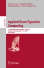 Applied Reconfigurable Computing : 11th International Symposium, ARC 2015, Bochum, Germany, April 13-17, 2015, Proceedings - eBook