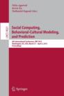 Social Computing, Behavioral-Cultural Modeling, and Prediction : 8th International Conference, SBP 2015, Washington, DC, USA, March 31-April 3, 2015, proceedings - Book