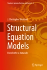 Structural Equation Models : From Paths to Networks - eBook