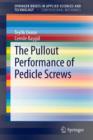 The Pullout Performance of Pedicle Screws - Book
