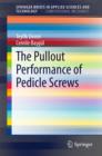 The Pullout Performance of Pedicle Screws - eBook