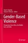 Gender-Based Violence : Perspectives from Africa, the Middle East, and India - Book