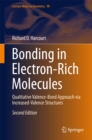 Bonding in Electron-Rich Molecules : Qualitative Valence-Bond Approach via Increased-Valence Structures - eBook