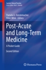 Post-Acute and Long-Term Medicine : A Pocket Guide - eBook
