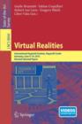 Virtual Realities : International Dagstuhl Seminar, Dagstuhl Castle, Germany, June 9-14, 2013, Revised Selected Papers - Book