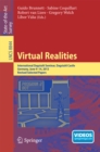 Virtual Realities : International Dagstuhl Seminar, Dagstuhl Castle, Germany, June 9-14, 2013, Revised Selected Papers - eBook