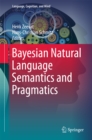 Bayesian Natural Language Semantics and Pragmatics - eBook