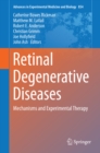 Retinal Degenerative Diseases : Mechanisms and Experimental Therapy - eBook