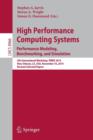 High Performance Computing Systems. Performance Modeling, Benchmarking, and Simulation : 5th International Workshop, PMBS 2014, New Orleans, LA, USA, November 16, 2014. Revised Selected Papers - Book