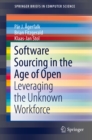 Software Sourcing in the Age of Open : Leveraging the Unknown Workforce - eBook