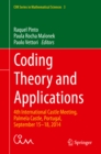 Coding Theory and Applications : 4th International Castle Meeting, Palmela Castle, Portugal, September 15-18, 2014 - eBook