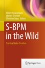 S-BPM in the Wild : Practical Value Creation - eBook