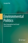 Environmental Politics : New Geographical and Social Constituencies - eBook
