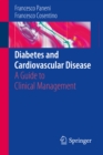 Diabetes and Cardiovascular Disease : A Guide to Clinical Management - eBook