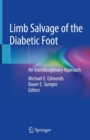 Limb Salvage of the Diabetic Foot : An Interdisciplinary Approach - Book