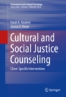 Cultural and Social Justice Counseling : Client-Specific Interventions - eBook