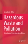 Hazardous Waste and Pollution : Detecting and Preventing Green Crimes - eBook