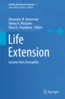 Life Extension : Lessons from Drosophila - eBook