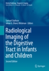Radiological Imaging of the Digestive Tract in Infants and Children - eBook