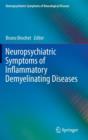 Neuropsychiatric Symptoms of Inflammatory Demyelinating Diseases - Book