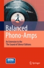 Balanced Phono-Amps : An Extension to the 'The Sound of Silence' Editions - eBook