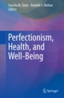 Perfectionism, Health, and Well-Being - eBook