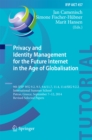 Privacy and Identity Management for the Future Internet in the Age of Globalisation : 9th IFIP WG 9.2, 9.5, 9.6/11.7, 11.4, 11.6/SIG 9.2.2 International Summer School, Patras, Greece, September 7-12, - eBook
