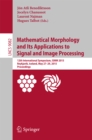 Mathematical Morphology and Its Applications to Signal and Image Processing : 12th International Symposium, ISMM 2015, Reykjavik, Iceland, May 27-29, 2015. Proceedings - eBook