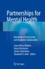 Partnerships for Mental Health : Narratives of Community and Academic Collaboration - Book