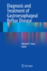 Diagnosis and Treatment of Gastroesophageal Reflux Disease - eBook