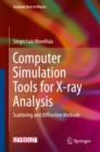 Computer Simulation Tools for X-ray Analysis : Scattering and Diffraction Methods - eBook