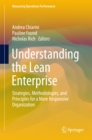 Understanding the Lean Enterprise : Strategies, Methodologies, and Principles for a More Responsive Organization - eBook